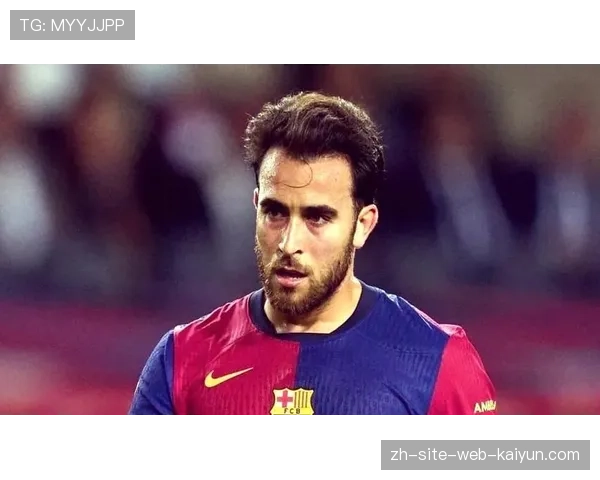 巴萨弗里克战术与用人创新 即战力提升冲击双冠目标